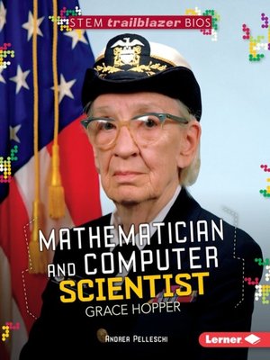 cover image of Mathematician and Computer Scientist Grace Hopper